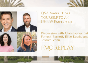 Marketing Yourself to an UHNW Employer