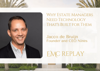 Why Estate Managers Need Technology That’s Built for Them