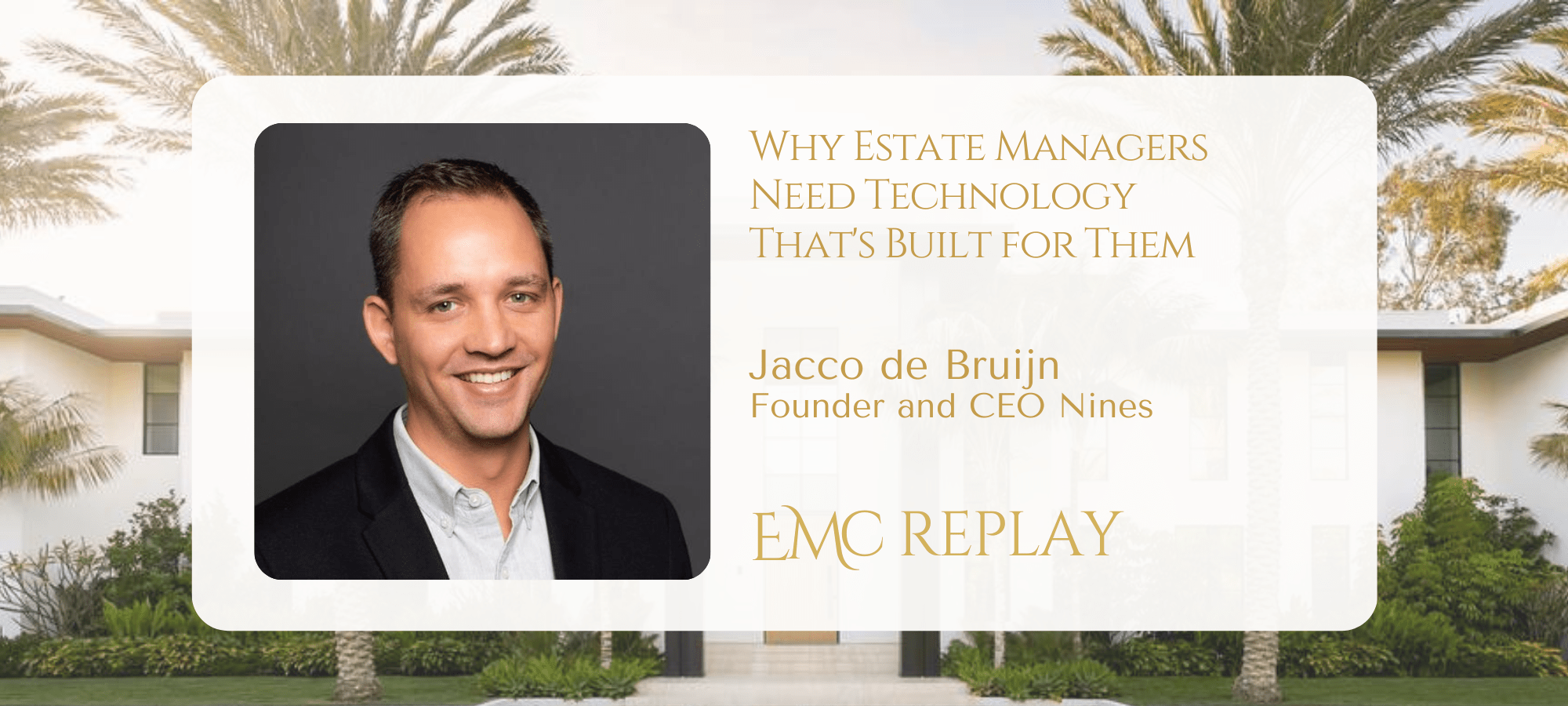 Why Estate Managers Need Technology That’s Built for Them