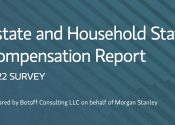 Estate and Household Compensation Report by Morgan Stanley